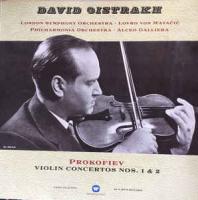 David Oistrakh, Sergei Prokofiev, The London Symphony Orchestra, Lovro Von Matacic, Philharmonia Orchestra, Alceo Galliera ‎– Violin Concertos Nos. 1 & 2