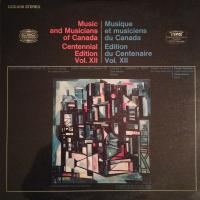 Sonia Eckhardt-Gramatté, Donald F. Tovey ‎– Music And Musicians Of Canada Centennial Edition Vol. XII