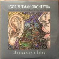 Igor Butman Orchestra – Sheherazade's Tales (NEW)